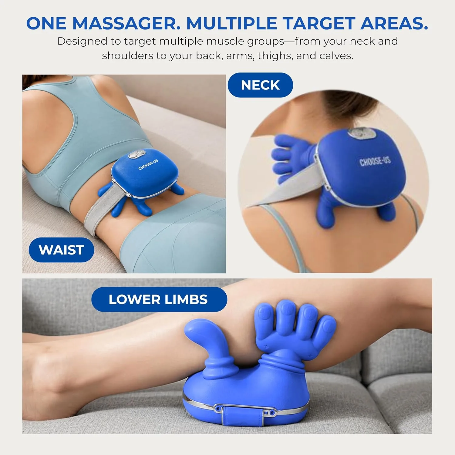 One massager, multiple target areas — waist, neck, and lower limbs
